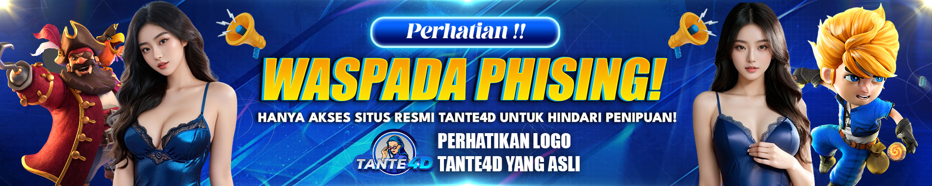 WASPADA PHISING TANTE4D